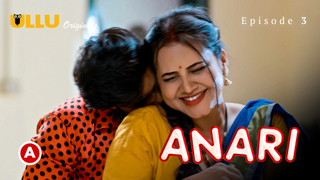 Anari Part 1 S01E03 2023 Hindi XXX Web Series Ullu Xossip Pro