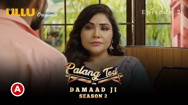 Damaad Ji S02E02 2023 Hindi XXX Web Series Ullu Xossip Pro