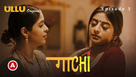 Gaachi Part 2 – S01E02 – 2022 – Hindi XXX Web Series – Ullu