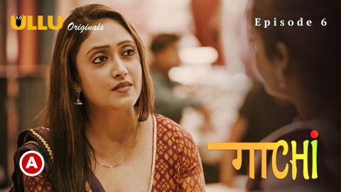 Gaachi Part 2 – S01E03 – 2022 – Hindi XXX Web Series – Ullu