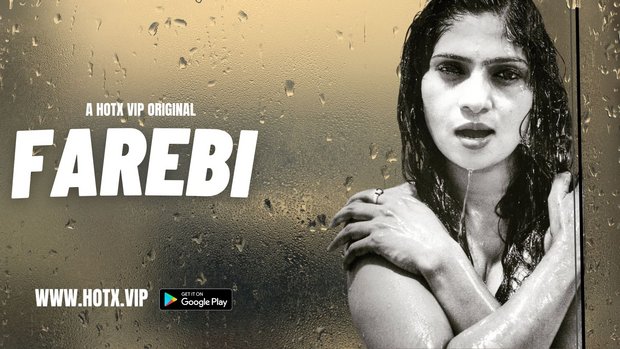 Farebi – 2023 – Hindi XXX Short Film – HotX