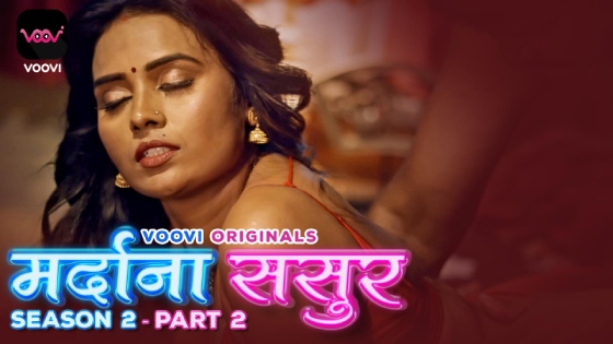 Mardana Sasur – S02E05 – 2023 – Hindi XXX Web Series – Voovi