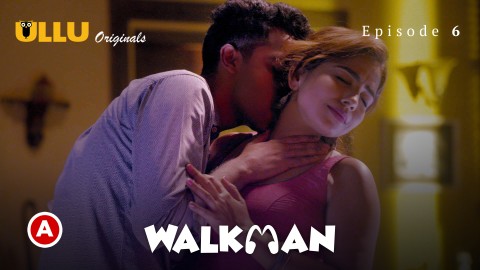 Walkman Part 2 – S01E03 – 2022 – Hindi XXX Web Series – Ullu