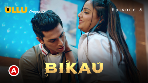 Bikau Part 2 – S01E01 – 2023 – Hindi XXX Web Series – Ullu