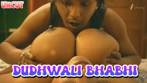 Dudhwali Bhabhi P02 – 2023 – UNCUT Hindi XXX Film – SexFantasy