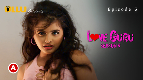 Love Guru Part 2 – S03E01 – 2023 – Hindi XXX Web Series – Ullu