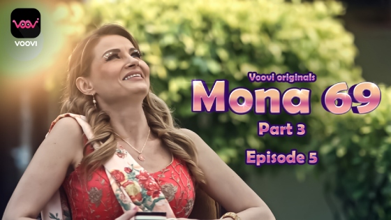 Mona 69 – S01E05 – 2023 – Hindi XXX Web Series – Voovi
