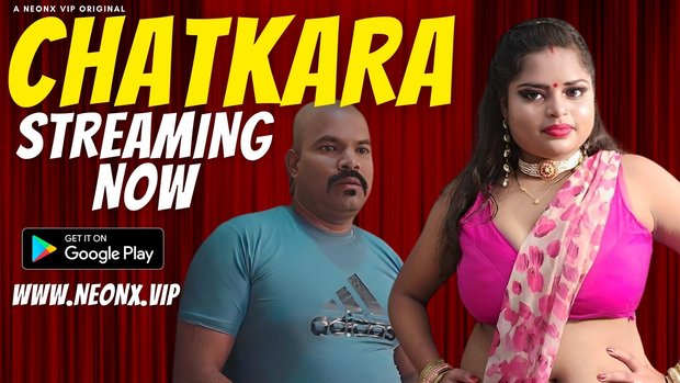 Chatkara – 2023 – Hindi Uncut XXX Film – Neonx