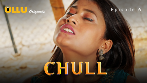 Chull Part 2 – S01E03 – 2023 – Hindi XXX Web Series – Ullu