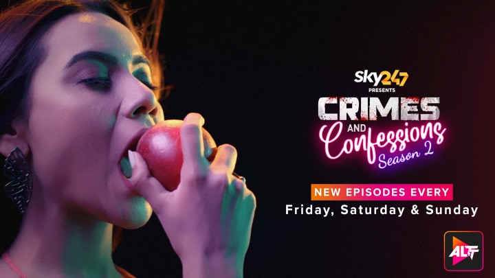 Crimes and Confessions – S02E07 – 2023 – Hindi XXX Web Series – Alt
