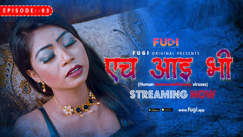 Hiv – S01E03 – 2023 – Hindi Uncut XXX Web Series – Fugi