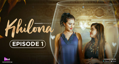 Khilona – S01E01 – 2023 – Hindi XXX Web Series – PrimeShots