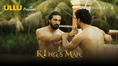 Kings Man – S01E02 – 2022 – Hindi XXX Web Series – Ullu