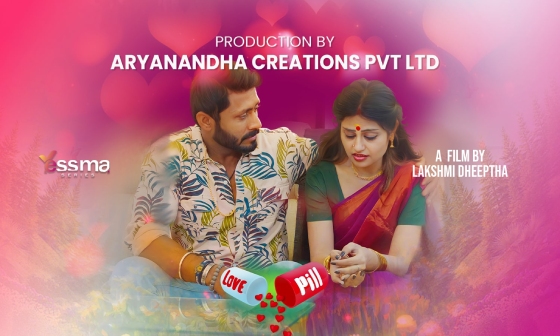 Love Pill – S01E01 – 2023 – Malayalam Adult Web Series – Yessma