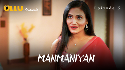 Manmaniyan Part 2 – S01E02 – 2023 – Hindi XXX Web Series – Ullu