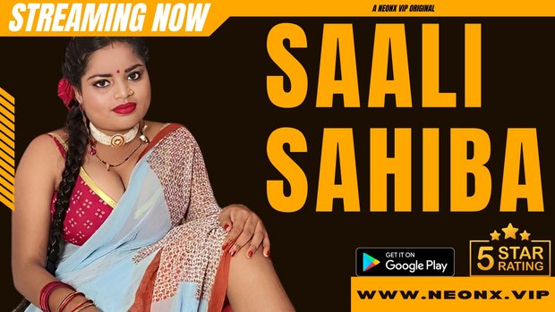 Saali Sahiba – 2023 – Hindi Uncut XXX Short Film – Neonx