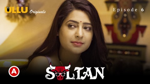 Sultan Part 2 – S01E03 – 2022 – Hindi XXX Web Series – Ullu