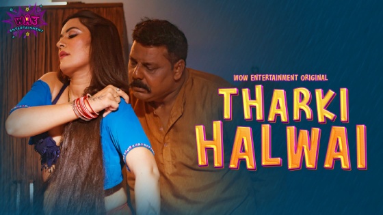 Tharki Halwai – S01E01 – 2023 – Hindi XXX Web Series – WowEntertainment