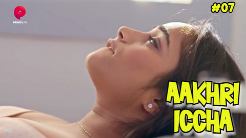 Aakhri Iccha – S01E07 – 2023 – Hindi XXX Web Series – PrimePlay