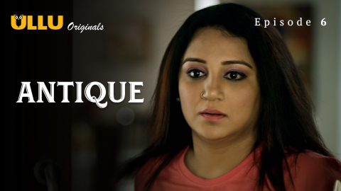 Antique Part 2 – S01E01 – 2023 – Hindi XXX Web Series – Ullu