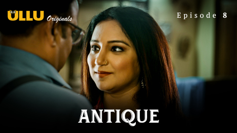 Antique Part 2 – S01E04 – 2023 – Hindi XXX Web Series – Ullu