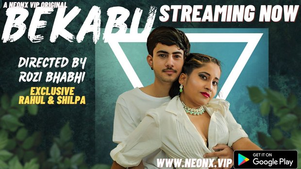 Bekabu – 2023 – Hindi Uncut XXX Short Film – NeonX