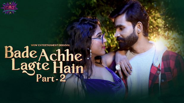 Bade Acche Lagte Hai – S01E03 – 2023 – Hindi XXX Web Series – WowEntertainment