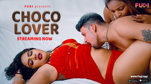 Choco Lover – S01E01 – 2023 – Hindi Uncut XXX Web Series – Fugi