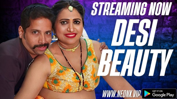 Desi Beauty – 2023 – Hindi Uncut XXX Web Series – NeonX