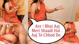 DiDi Ko Shaadi – 2023 – Hindi Uncut XXX Film