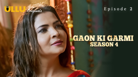 Gaon Ki Garmi Part 1 – S04E02 – 2023 – Hindi XXX Web Series – Ullu