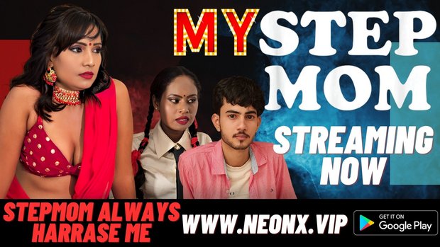 My Stepmom – 2023 – Hindi Uncut XXX Short Film – NeonX