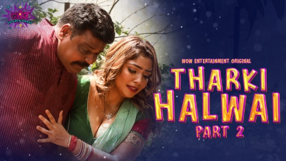 Tharki Halwai – S01E04 – 2023 – Hindi XXX Web Series – WowEntertainment