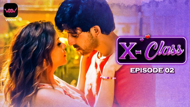 X-Class – S01E02 – 2023 – Hindi XXX Web Series – Voovi