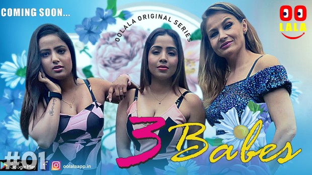 Three Babes – S01E01 – 2023 – Hindi XXX Web Series – Oolala