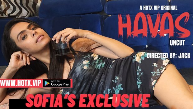 Havas – 2023 – Desi Uncut XXX Short Film – HotX