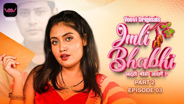 Imli Bhabhi – S01E03 – 2023 – Hindi XXX Web Series – Voovi