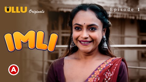 Imli Part 1 – S01E01 – 2023 – Hindi XXX Web Series – Ullu