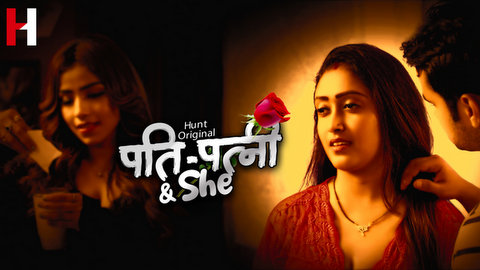 Pati Patni & She – S01E01 – 2023 – Hindi XXX Web Series – HuntCinema
