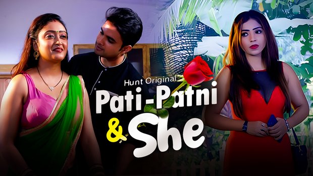 Pati Patni & She – S01E02 – 2023 – Hindi XXX Web Series – HuntCinema