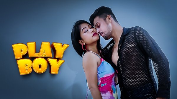 Play Boy – 2023 – Hindi Uncut XXX Short Film – KothaApp