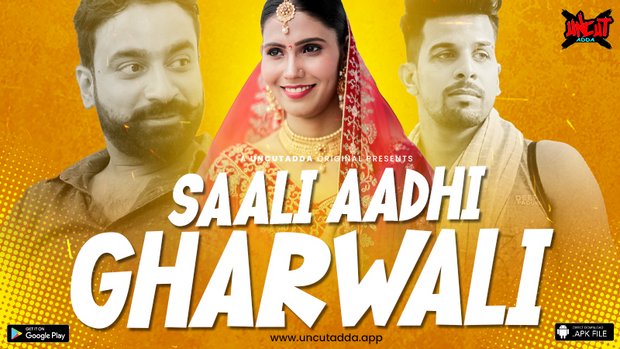 Saali Aadhi Gharwali – S01E01 – 2023 – Hindi Uncut XXX Web Series – UncutAdda