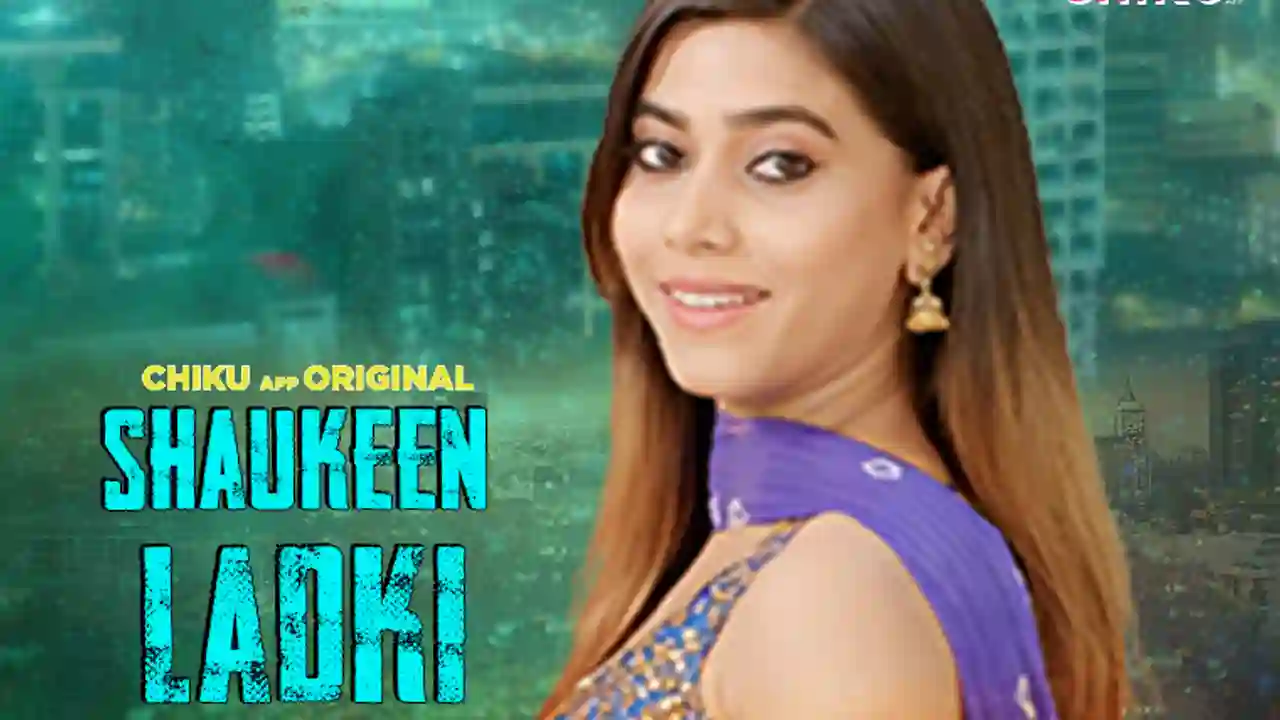 Shaukeen Ladki – 2023 – Hindi XXX Short Film – Chikuapp - Xossip.pro - Hot  Indian Web Series | OnlyFans Leaks | Celeb Nude | Desi Sex Videos