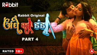 Andhe ka Khel – S01E07 – 2023 – Hindi XXX Web Series New – RabbitMovies