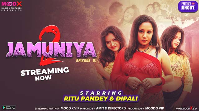 Jamuniya – S02E01 – 2023 – Hindi XXX Web Series New – MoodX