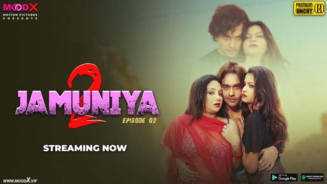 Jamuniya – S02E02 – 2023 – Hindi XXX Web Series – MoodX