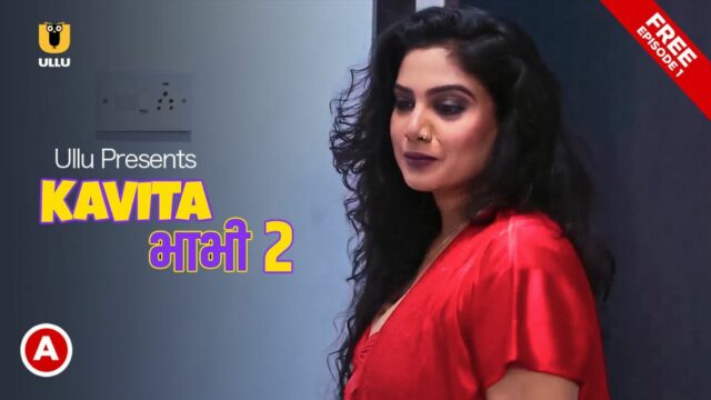 Kavita Bhabhi – S02E01 – 2023 – Hindi XXX Web Series New – Ullu