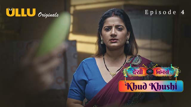 Khud Khushi – Part 1 – S01E04 – 2023 – Hindi XXX Web Series – Ullu