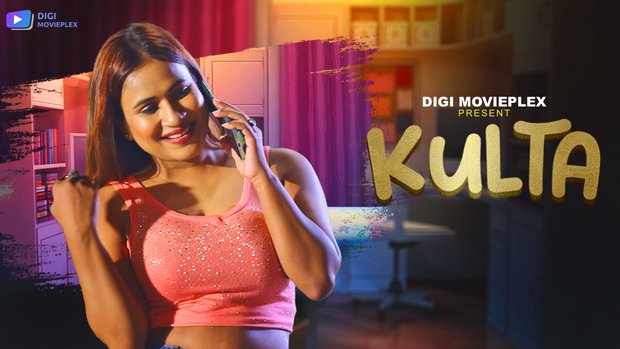 Kulta – S01E04 – 2023 – Hindi XXX Web Series – DigiMoviePlex