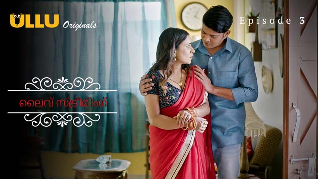 Live Streaming – S01E03 – 2023 – Malayalam XXX Web Series – Ullu